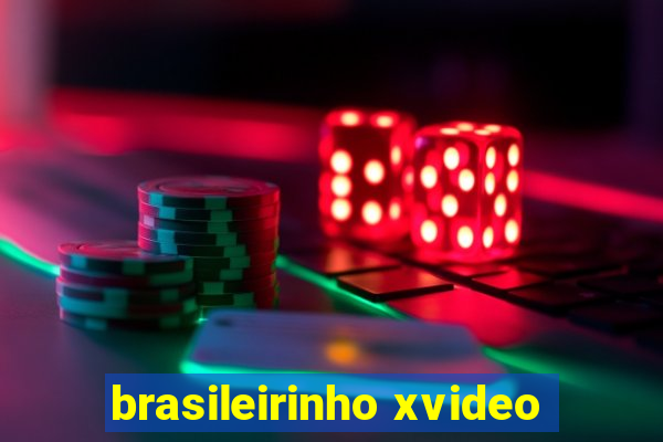 brasileirinho xvideo